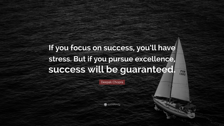 If you focus on success...