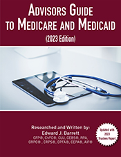 Advisors Guide to Medicare and Medicaid