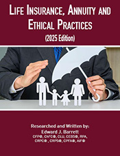 Life Insurance, Annuity and Ethical Practices