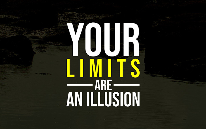 Your Limits are an Illusion.